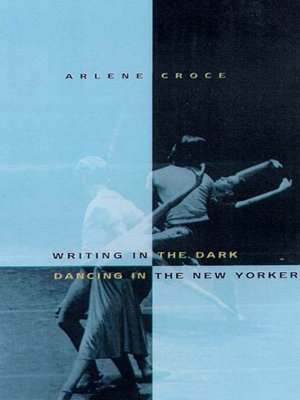 cover image of Writing in the Dark, Dancing in the New Yorker
